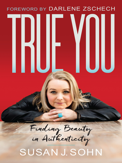 Title details for True You by Susan Sohn - Available